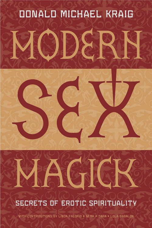 Modern Sex Magick by Donald Michael Kraig
