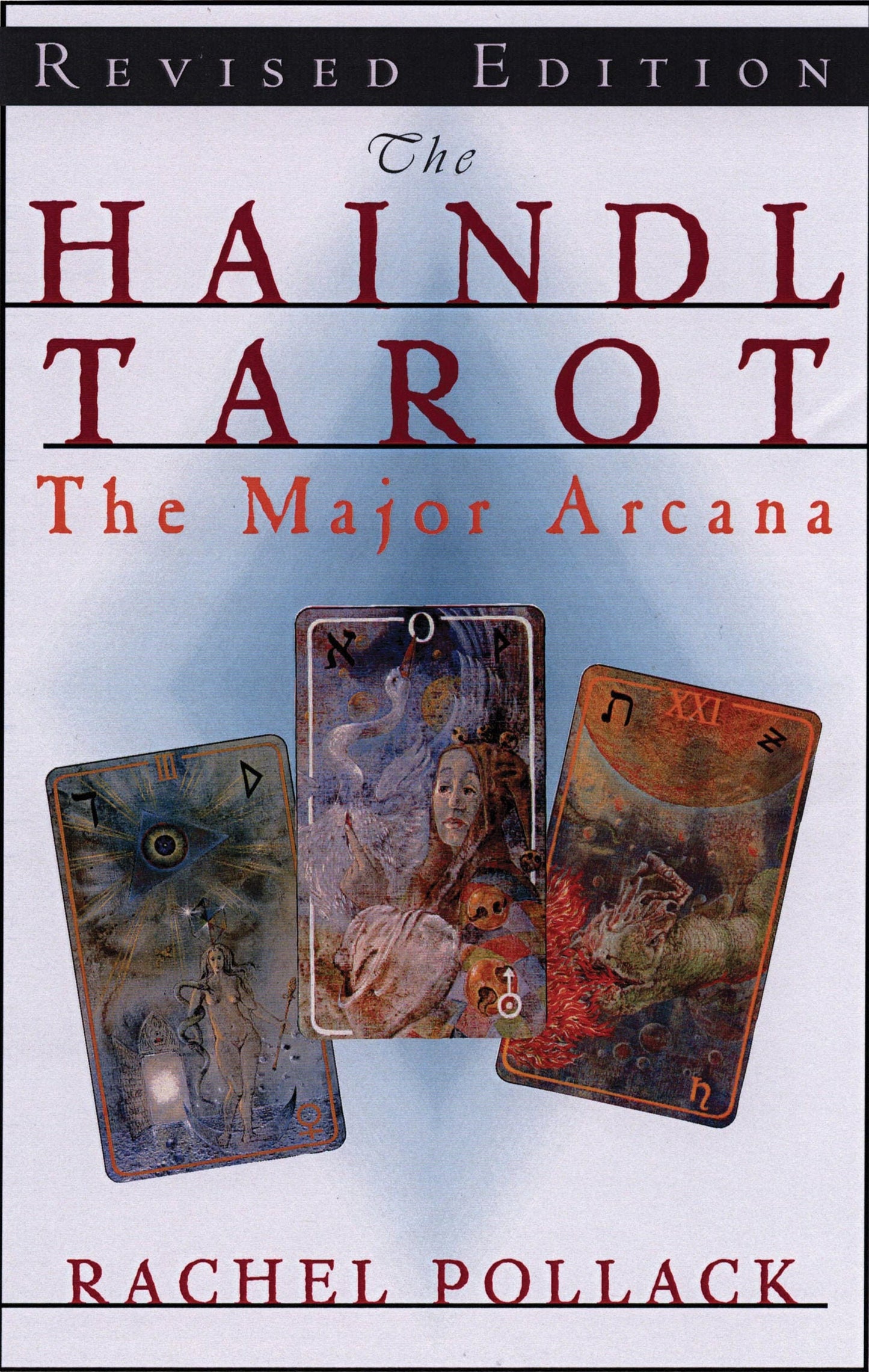 The Haindl Tarot, Major Arcana by Rachel Pollack